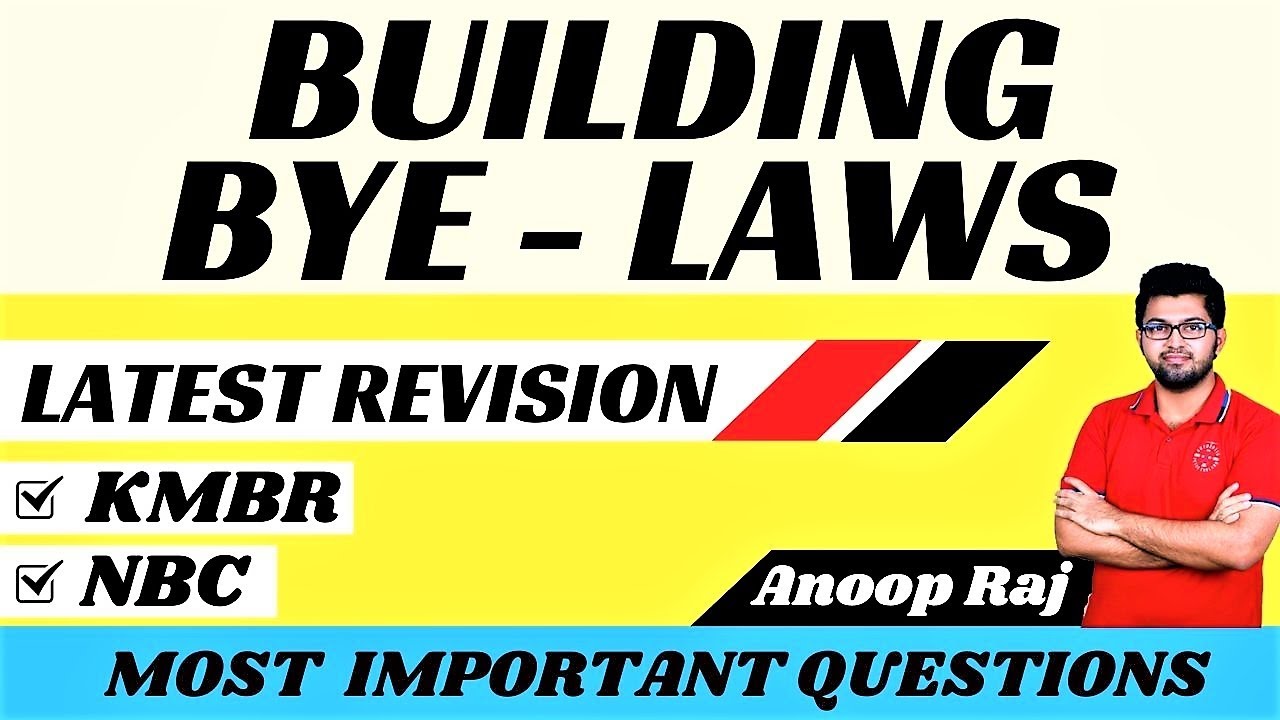 BUILDING BYE LAWS || LATEST REVISION || KMBR || NBC || VERY IMPORTANT QUESTIONS | ANOOP RAJ
