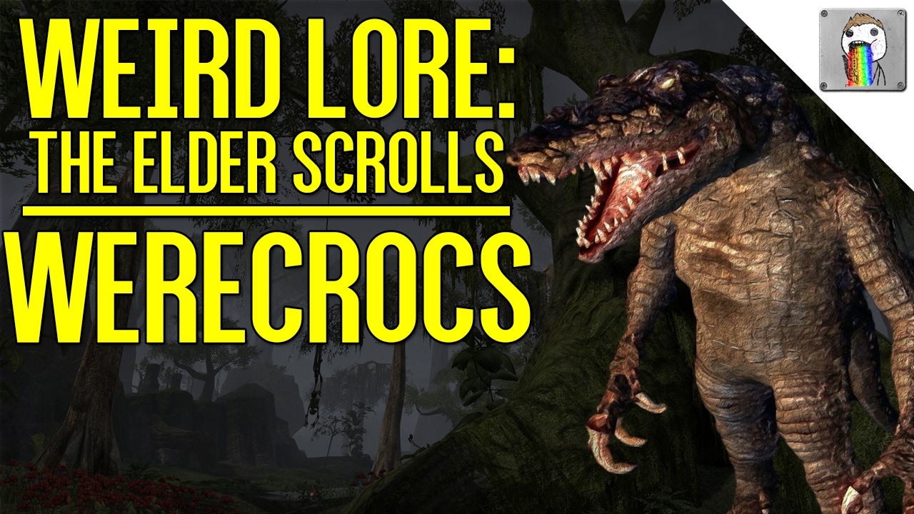 Werecrocodiles | The Elder Scrolls Weird Lore