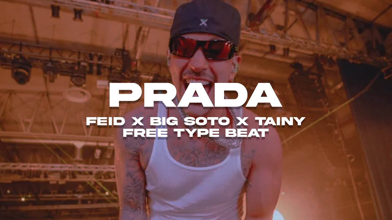 [FREE] Feid x Big Soto x Tainy Reggaeton Type Beat ||| PRADA