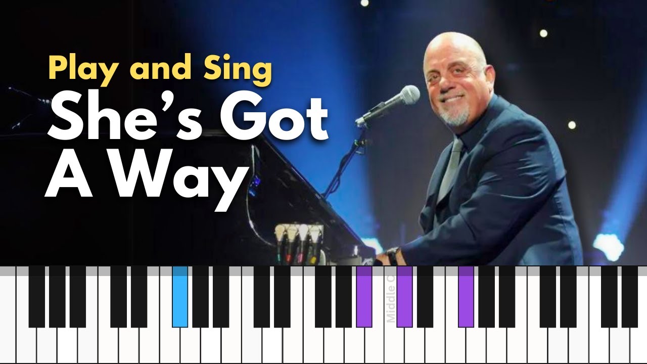 How to play SHE'S GOT A WAY by Billy Joel - Piano for Singing Along