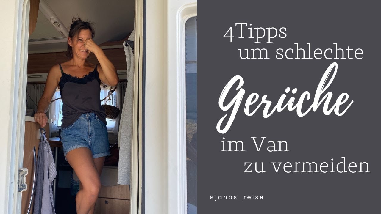 4 Tipps wie ihr Ger&uuml;che im Wohnmobil vermeiden k&ouml;nnt. #wohnmobil