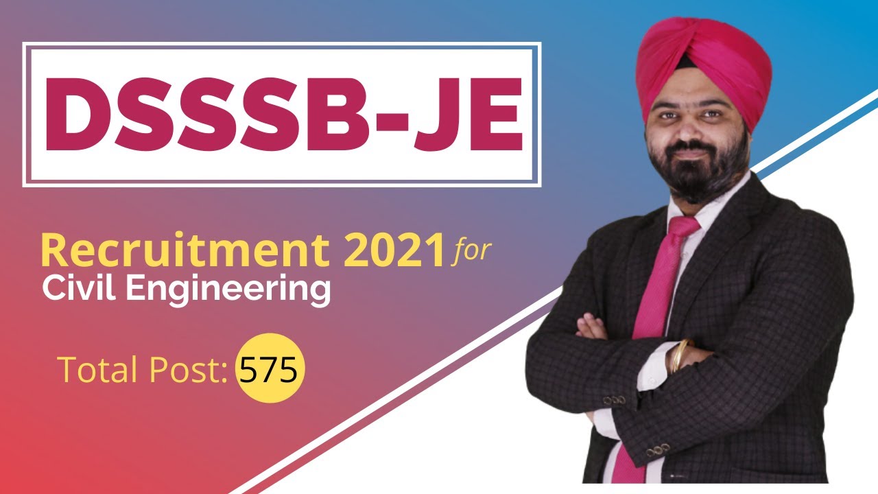 DSSSB JE Civil || DSSSB JE Recruitment 2021 || DSSSB JE Notification 2021 || DSSSB JE Recruitment