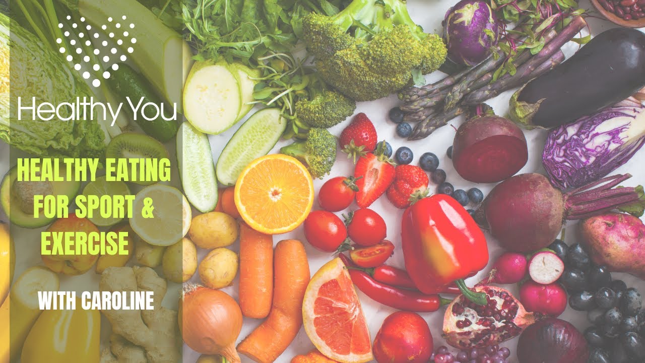 Healthy Eating for Sport & Exercise
