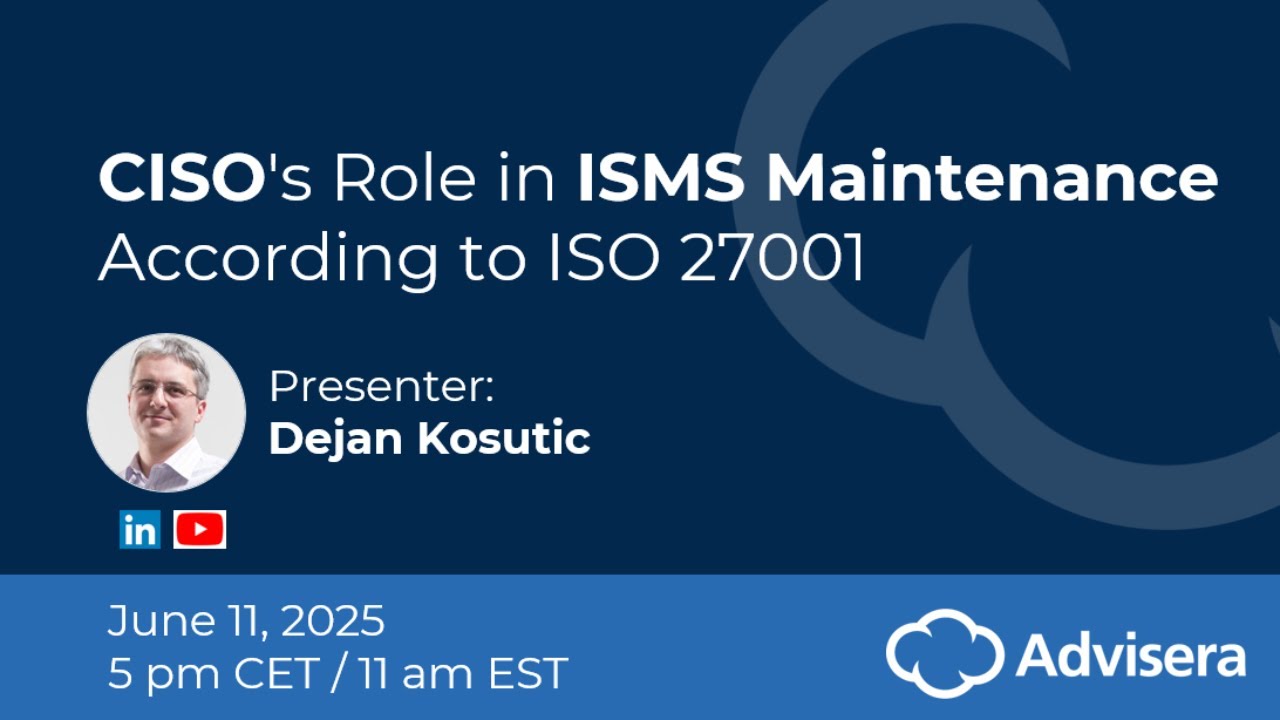 CISO's Role in ISMS Maintenance According to ISO 27001 [live webinar]