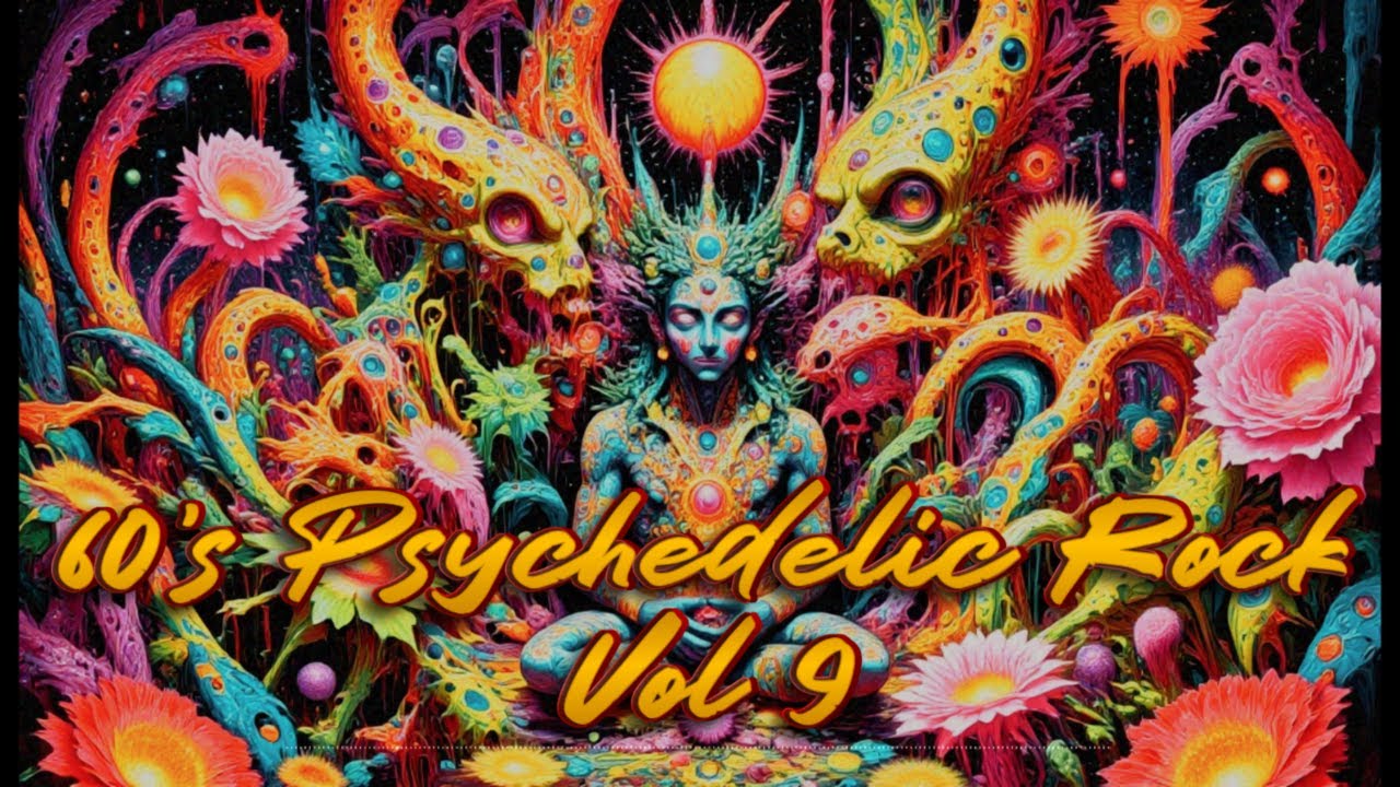 1960's Psychedelic Rock &ndash; Timeless 60s Vibes Vol 9