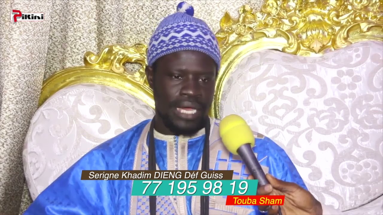 Serigne Khadim Dieng déf Guiss : Deukeu bou nékeu amna nianame ak numéro bi ...