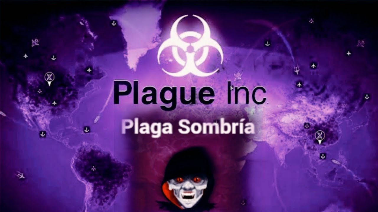 Plague INC plaga sombría