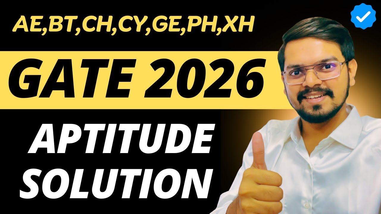 GATE 2026 LIVE APTITUDE SOLUTION - ae,bt,ch,cy,ge,ph,xh