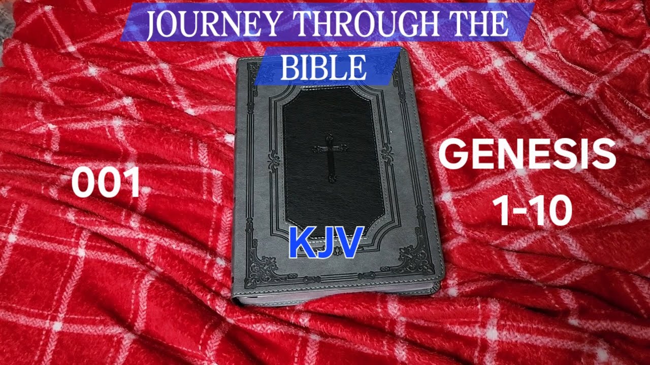 001 GENESIS Chapters 1-10 KJV
