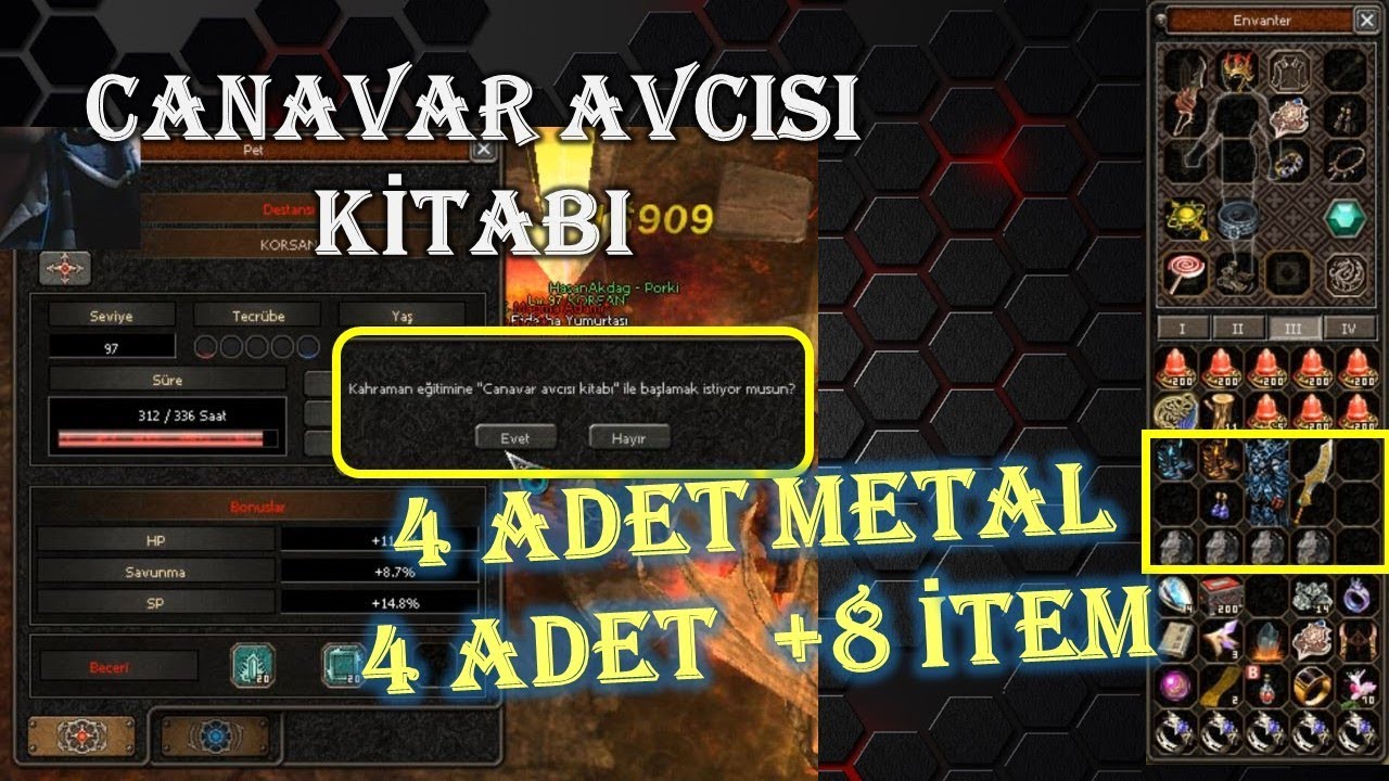 4 ADET METAL 4 ADET +8 İTEM | CANAVAR AVCISI KİTABI | Metin2 GamePlay