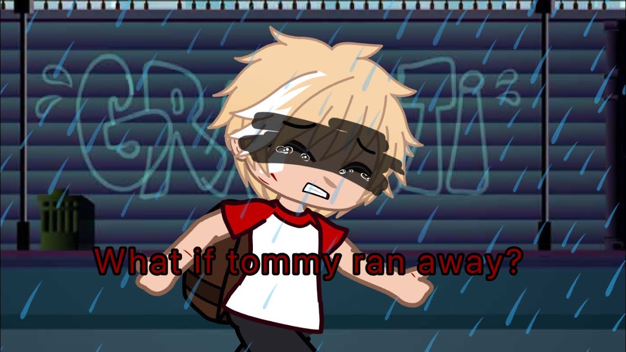 ||what if Tommy ran away?||past sbi||tommy angst[?]§|1/?||