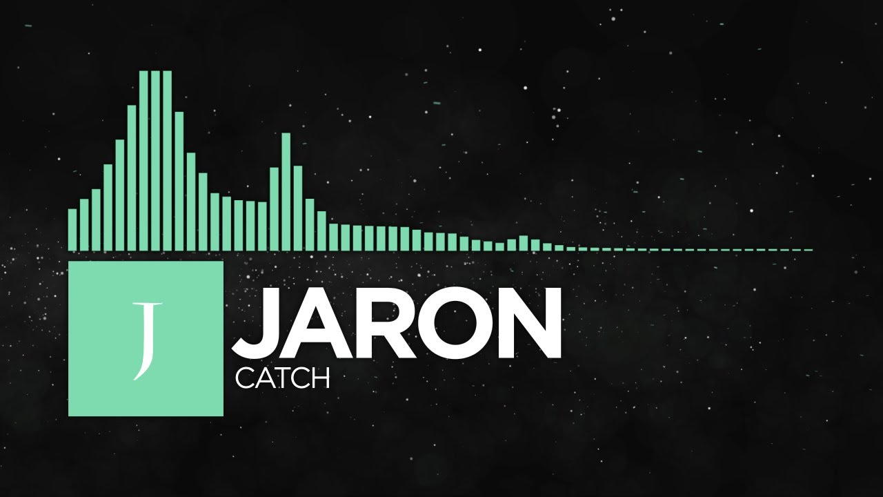 [Chill] - Jaron - Catch [Monstercat Remake]