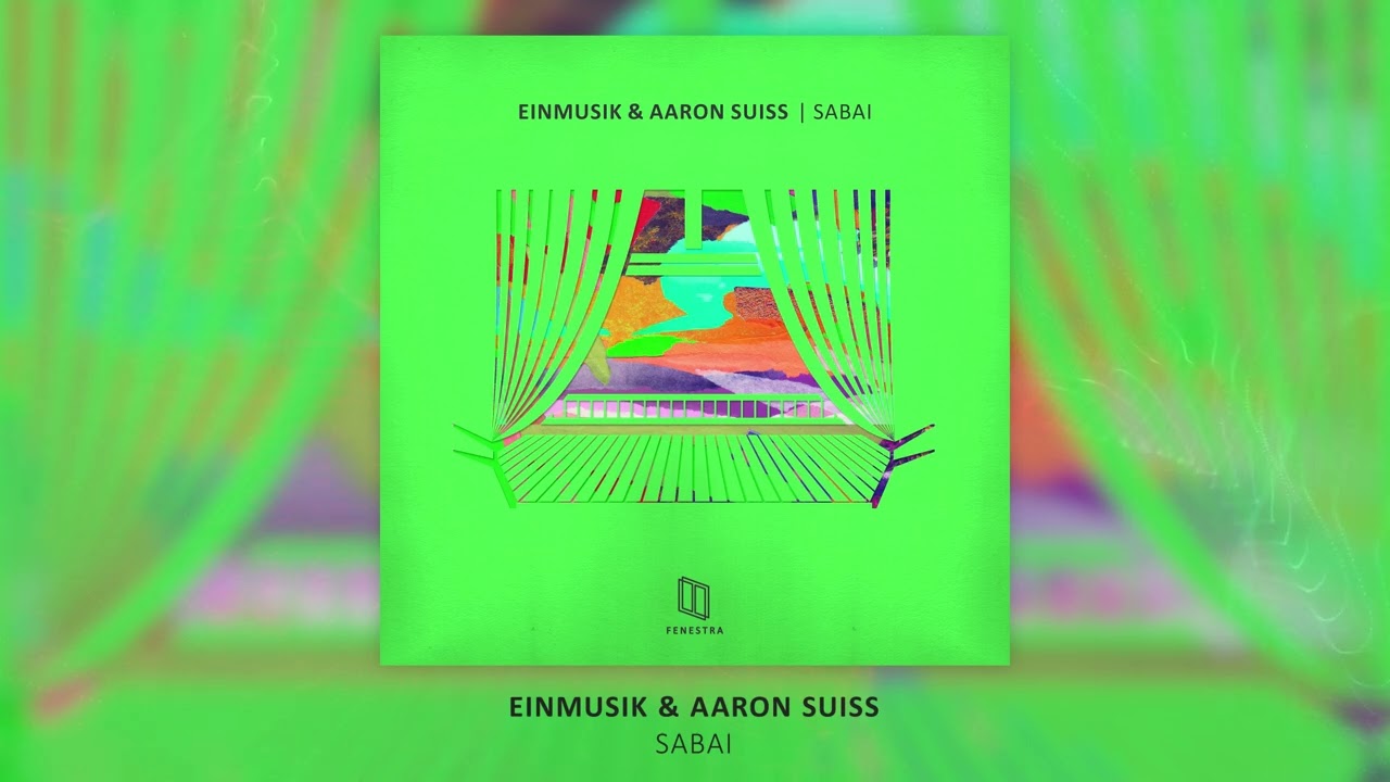Einmusik, Aaron Suiss - Sabai