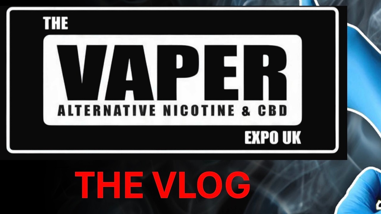 Vaper Expo UK 2026: Влог