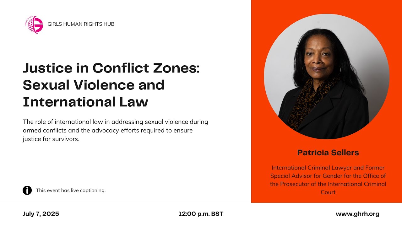 Scholars Programme Week 6: Justice in Conflict Zones: Sexual Violence and International Law