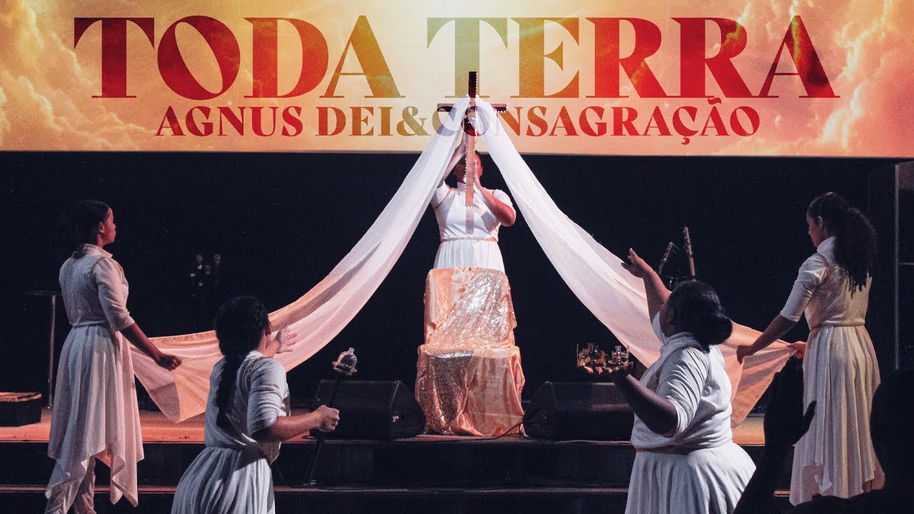 Ministração Toda Terra - Agnus Dei&Consagração | Ministério de Dança Kidush