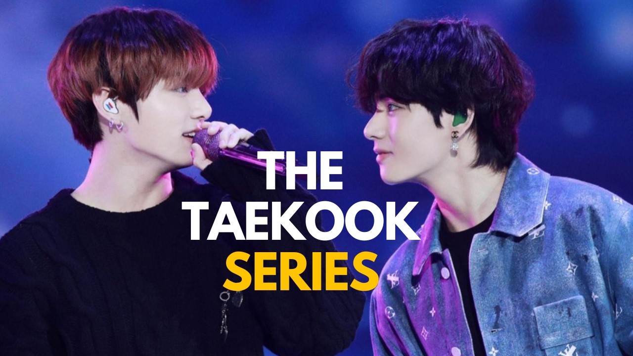 the taekook series (taehyung and jungkook)