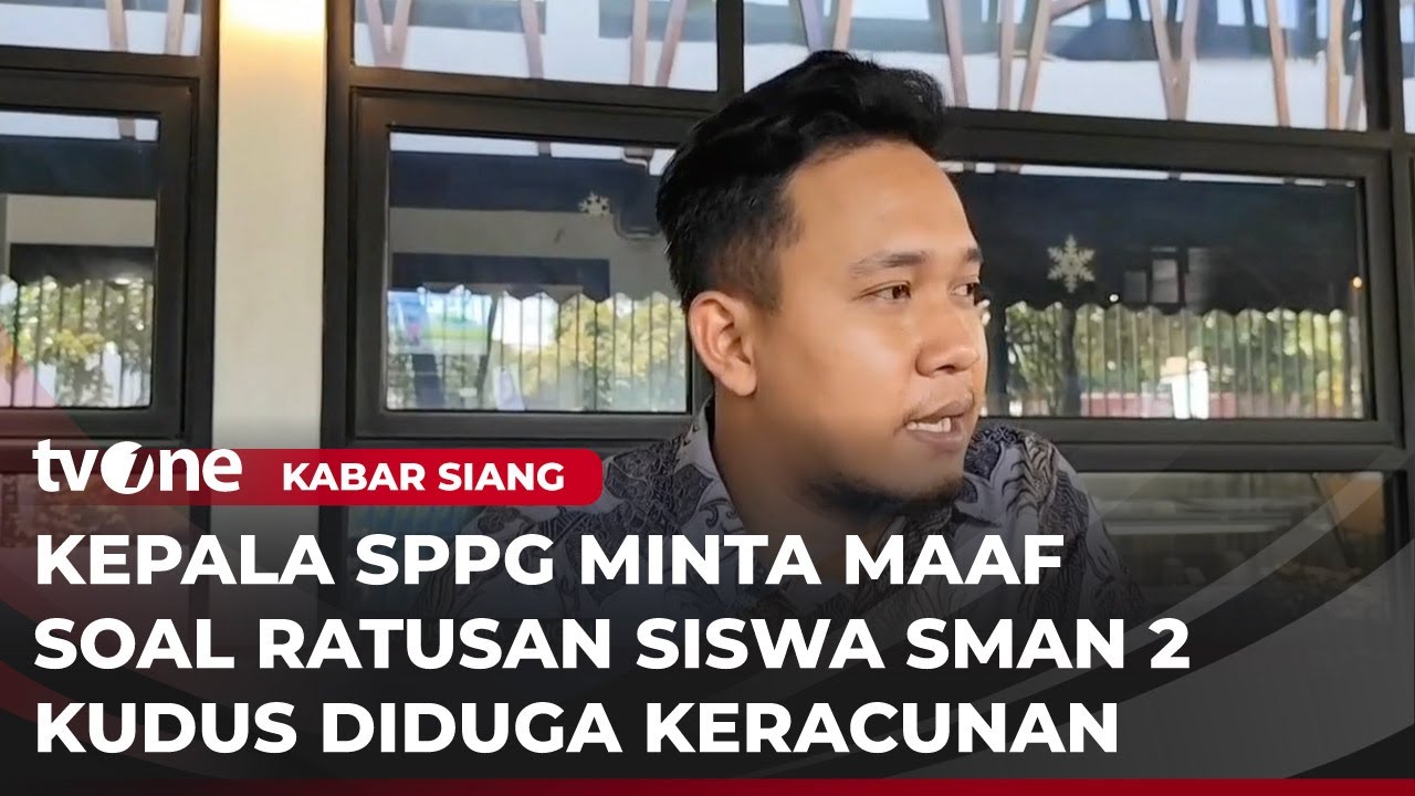 SPPG Minta Maaf dan Siap Tanggung Jawab, Buntut Dugaan Kasus MBG di SMAN 2 Kudus | Kabar Siang