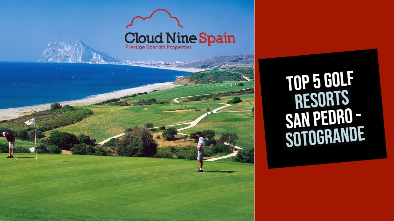 Top 5 Golf Resorts from San Pedro - Sotogrande