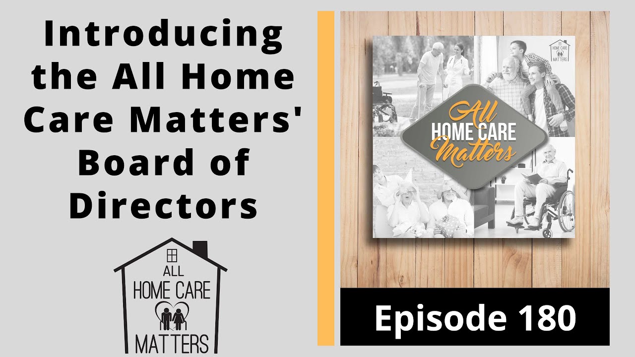 Introducing the All Home Care Matters' Board of Directors