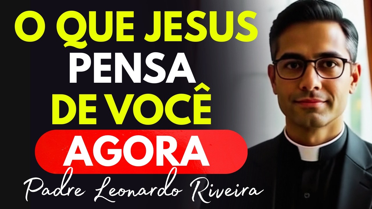 O Que Jesus Pensa de Você Neste Exato Momento (A Verdade Que 99% Não Sabe)