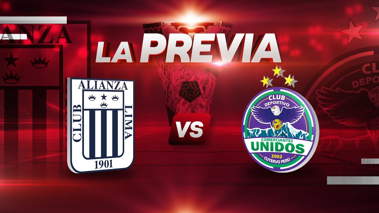 LA PREVIA -  ALIANZA LIMA VS. COMERCIANTES UNIDOS DESDE EL MATUTE - 01/02/2026