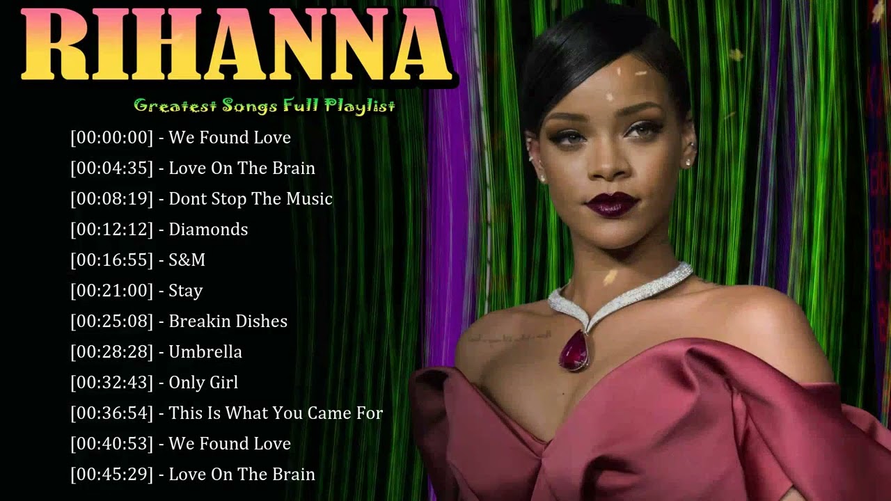 🌍 Rihanna – Pop and R&B anthems defining confidence and modern womanhood 💎