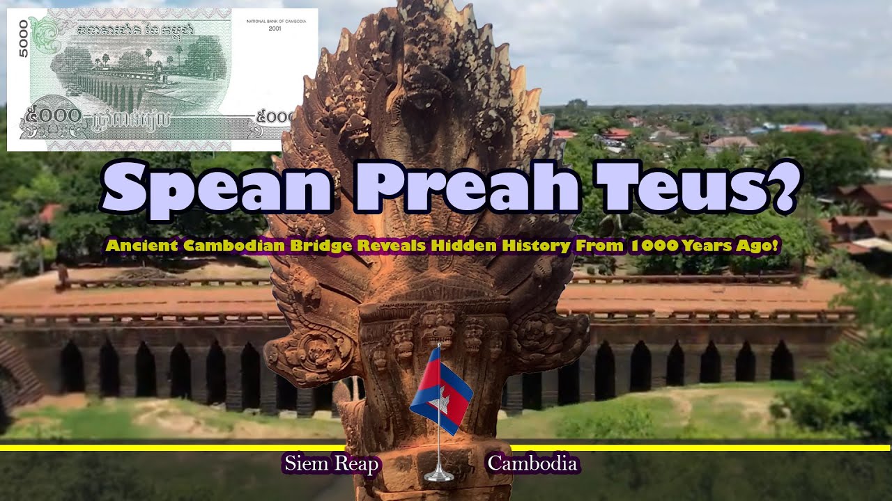 Spean Kompong Kdei: Ancient Khmer Bridge Reveals Hidden History from 1000 Years Ago. #history