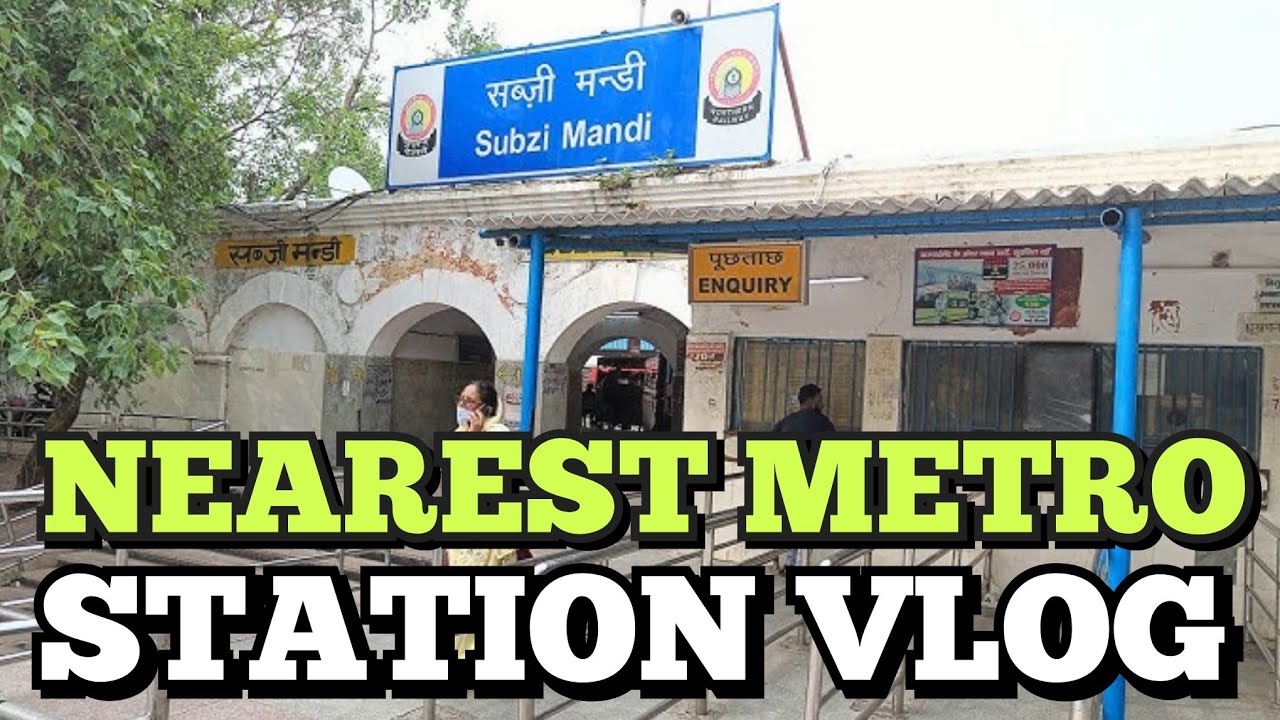 Sabzi Mandi to Pratap Nagar Metro Station 💪 | Metro Travel Guide