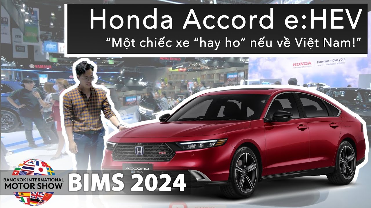Đánh giá Honda Accord e:HEV 2024: Một chiếc xe “hay ho” nếu về Việt Nam |XEHAY.VN|