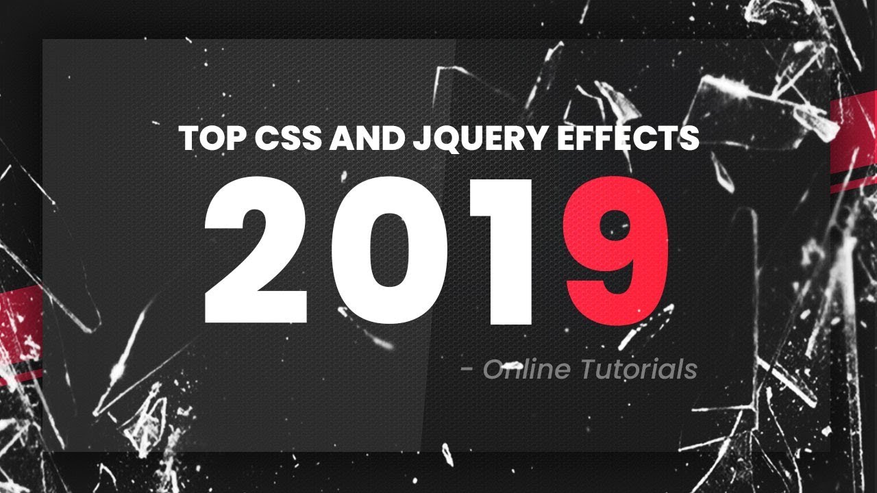 Top CSS Effects | January 2019