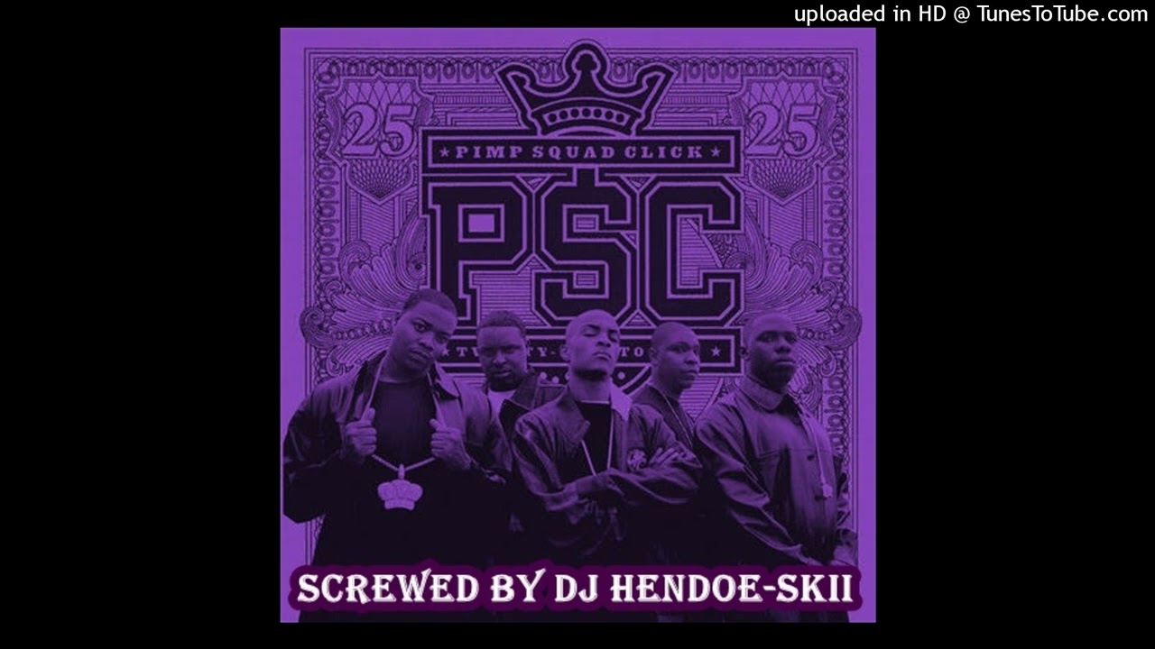 Pimp Squad Click - Do Ya Thing [screwed]