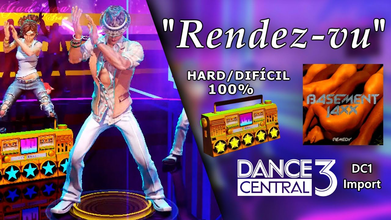 Rendez-Vu - Dance Central 3 | on Hard (100% Gold Stars)