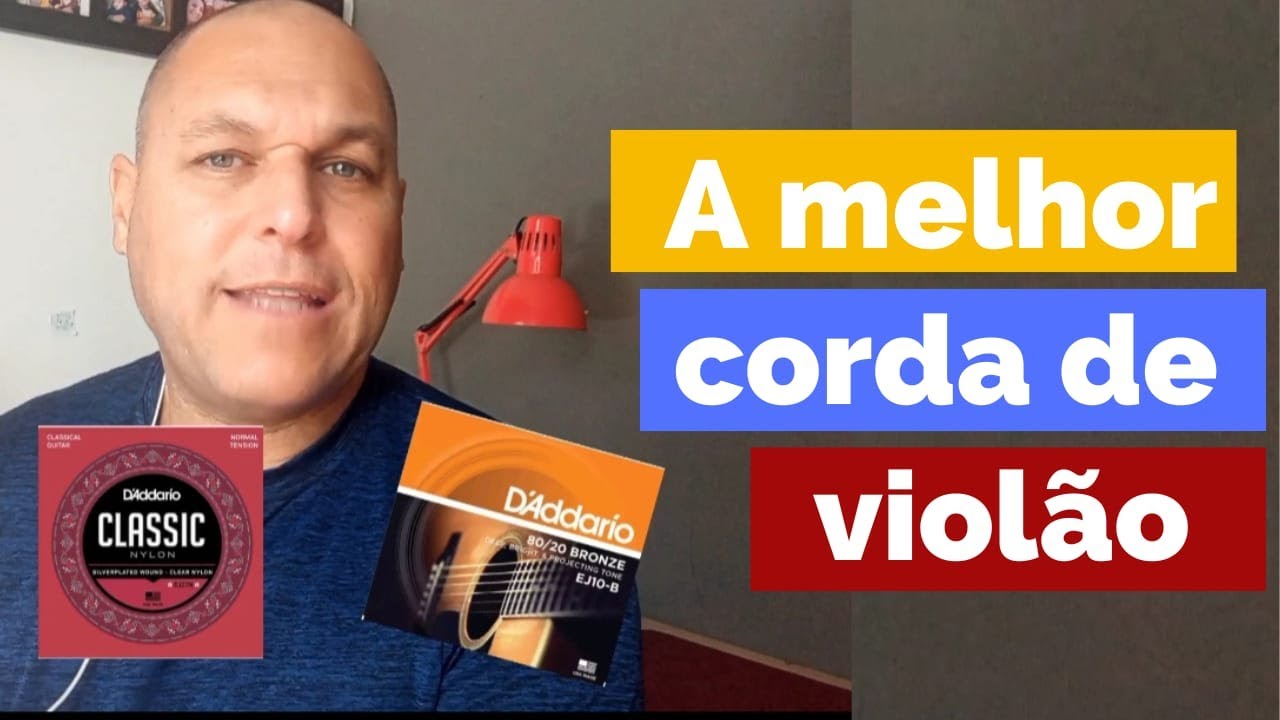 Qual a melhor corda de viol&atilde;o - Giannini, D'Addario, Ernie Ball...