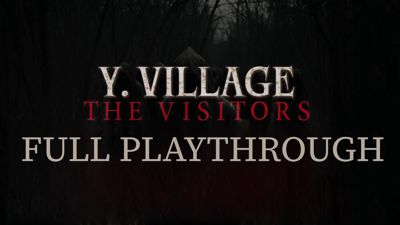 Y. Village - The Visitors Full Walkthrough