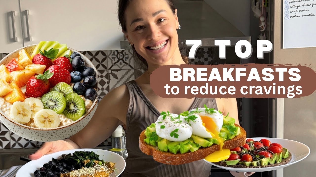 7 TOP Breakfast to keep you without cravings🔥