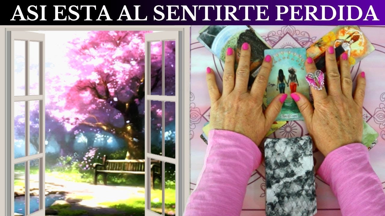 TE SIENTE PERDIDA 🔮 LO QUE NO SABES ES COMO SE ENCUENTRA  EN ESTE MOMENTO 🔮🔮