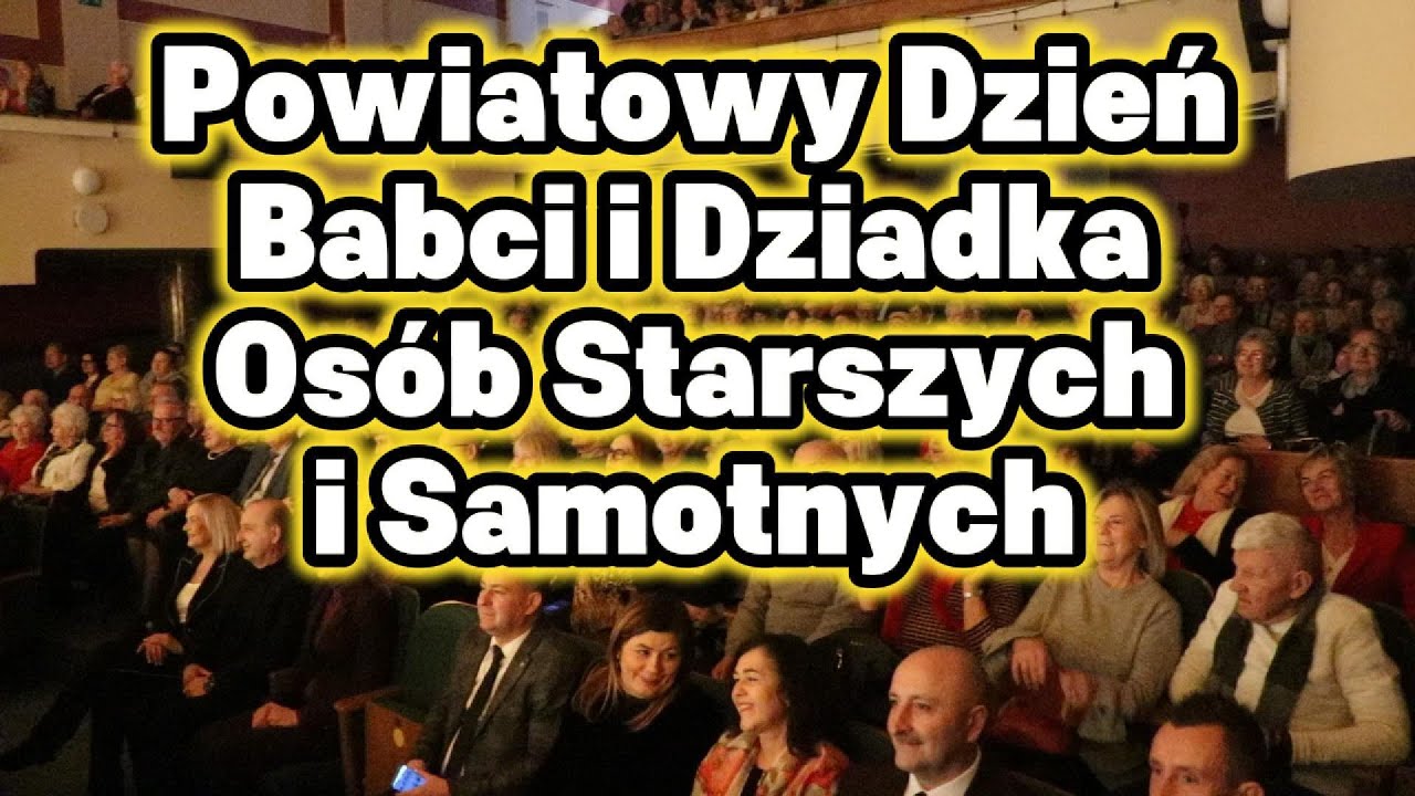 Powiatowy Dzień Babci i Dziadka Osób Starszych i Samotnych