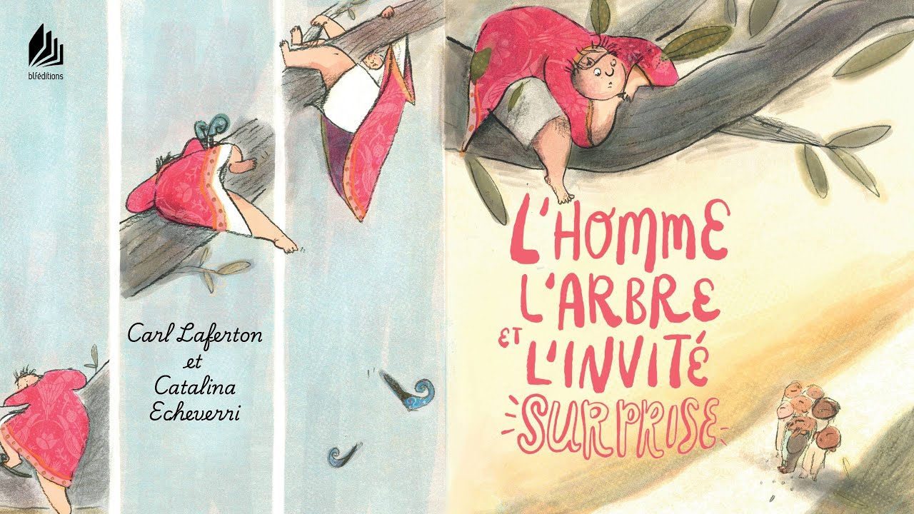 L'homme l'arbre et l'invite surprise (histoire complète pour enfants)