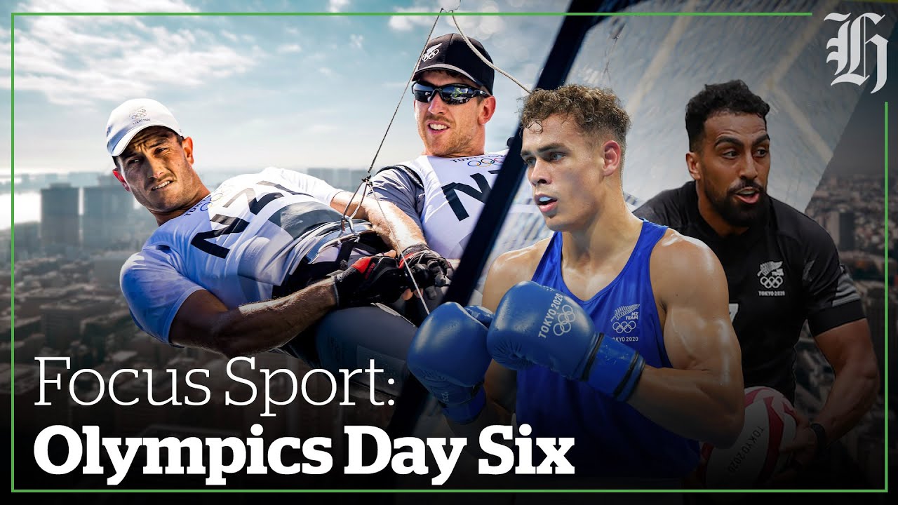Focus Sport: Olympics Day Six | nzherald.co.nz