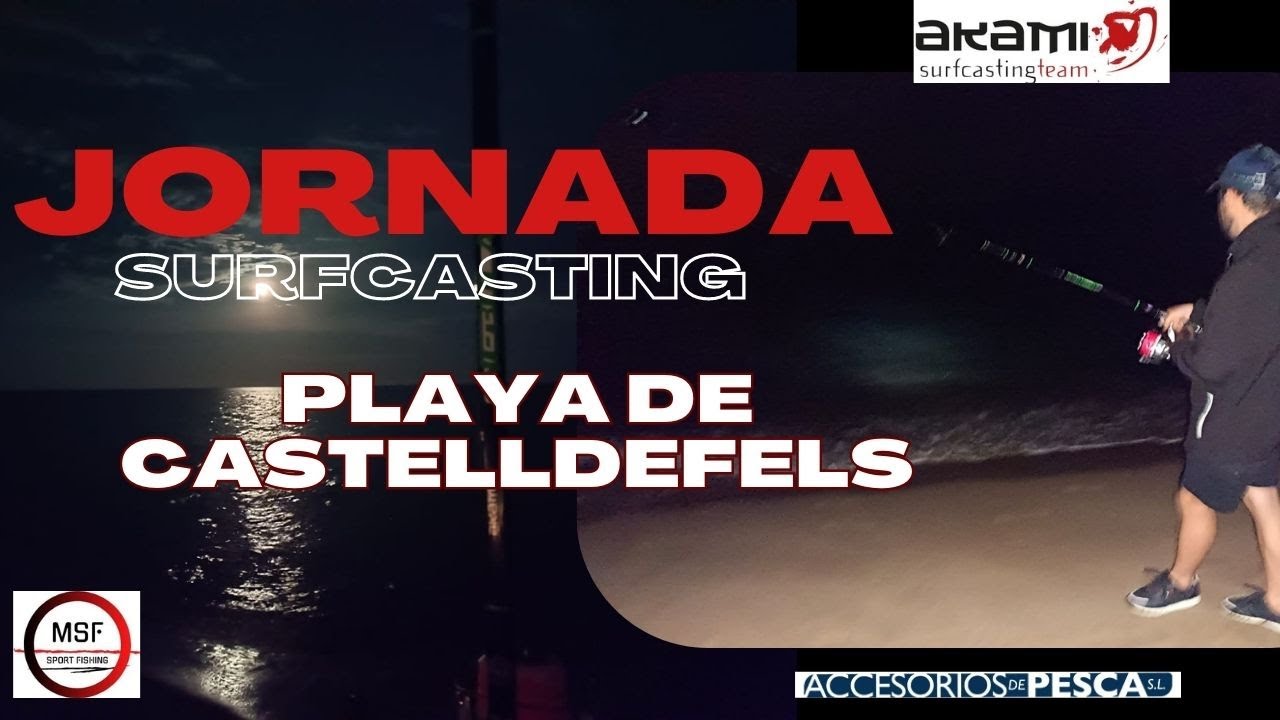 Jornada a SURFCASTING EN LA PLAYA DE CASTELLDEFELS (gran numero de capturas). NO TE LO PIERDAS!!!!!!