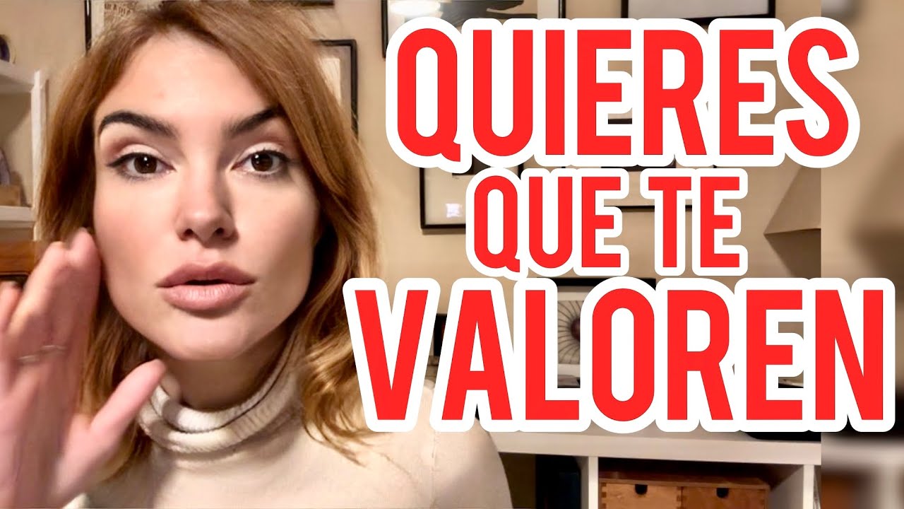 5 REGLAS PSICOLÓGICAS PARA QUE TE VALOREN INMEDIATAMENTE