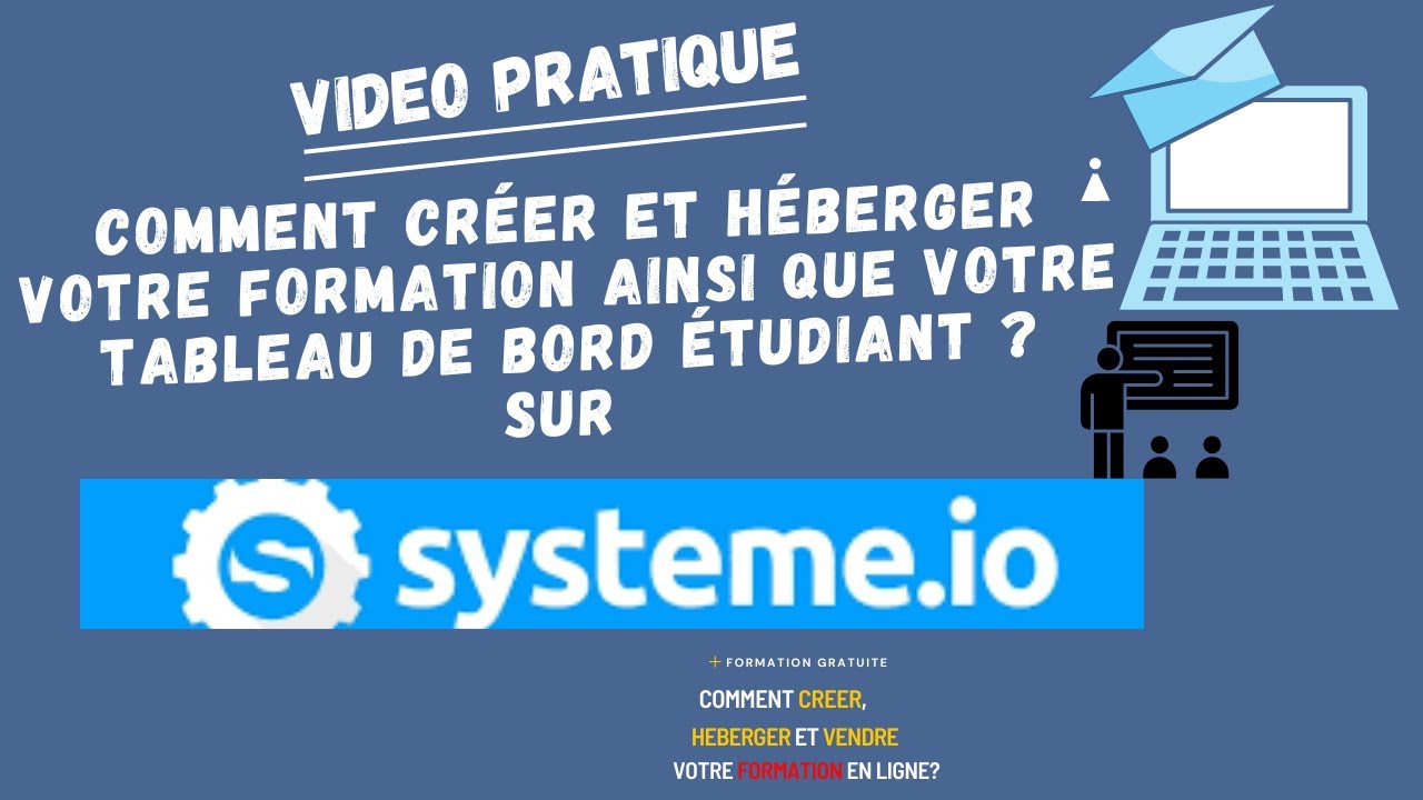 Comment Cr&eacute;er Une Formation en Ligne et un tableau de bord &eacute;tudiant sur Syst&egrave;m io pour d&eacute;butant