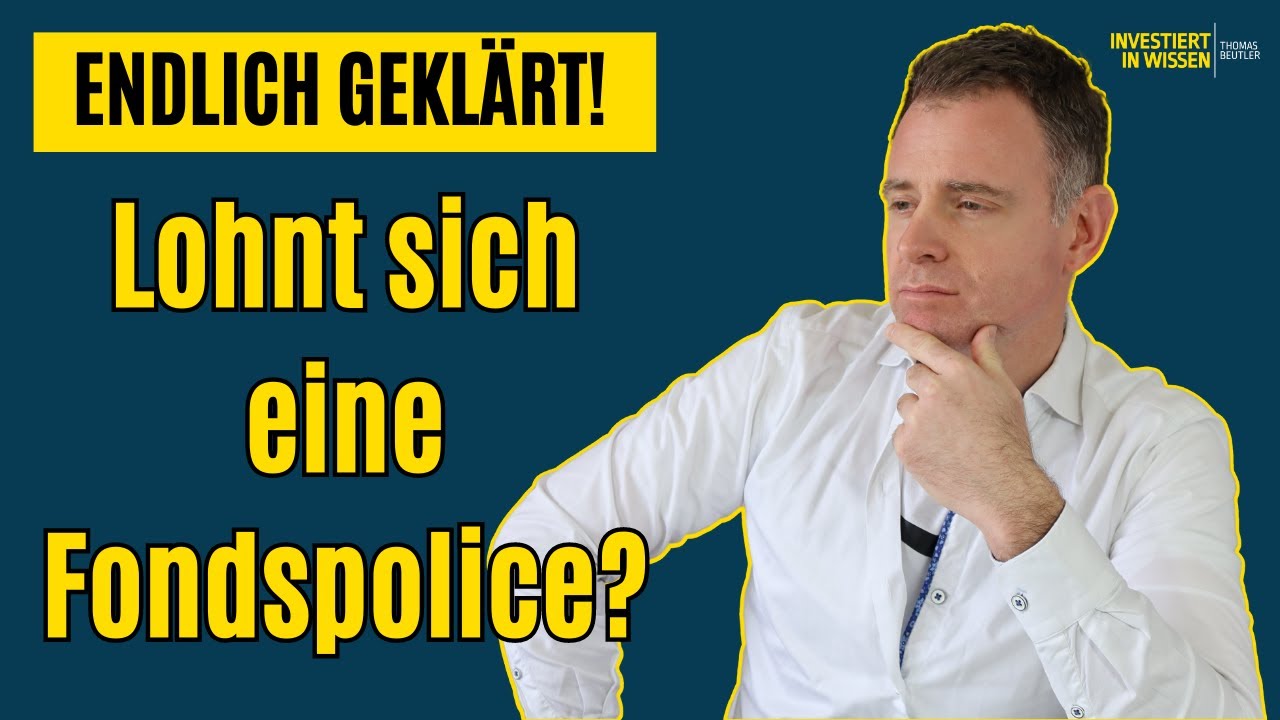 Wann ist die Fondspolice eine gute Idee? Ich war verblüfft!