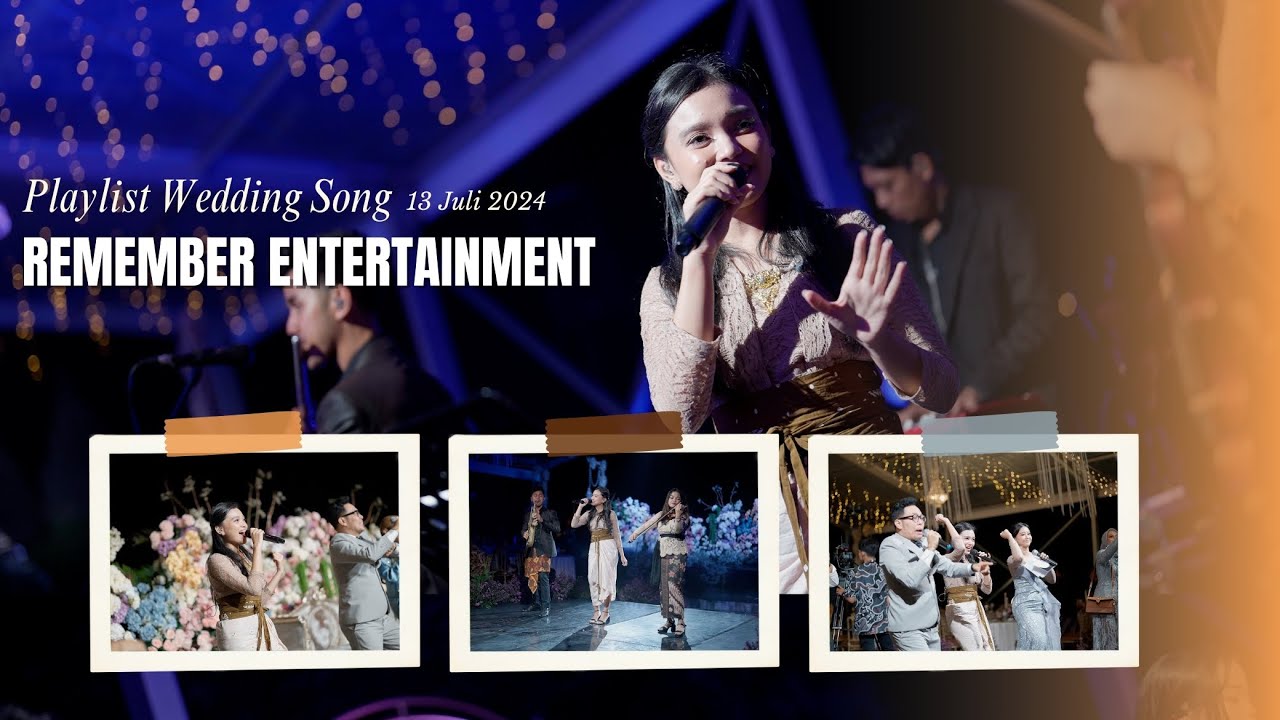 Playlist Wedding Song Remember Entertainment 2024