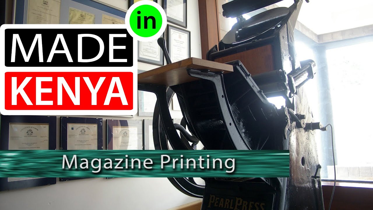 MADE IN KENYA - SEASON 3 - ENGLISH PRESS - MAGAZINE PRINTING