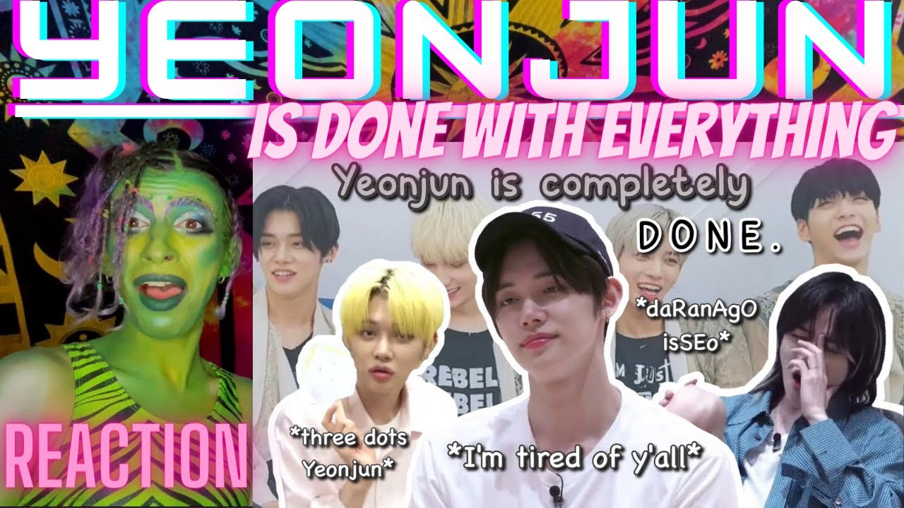 [TXT] Yeonjun being done with everything | REACTION