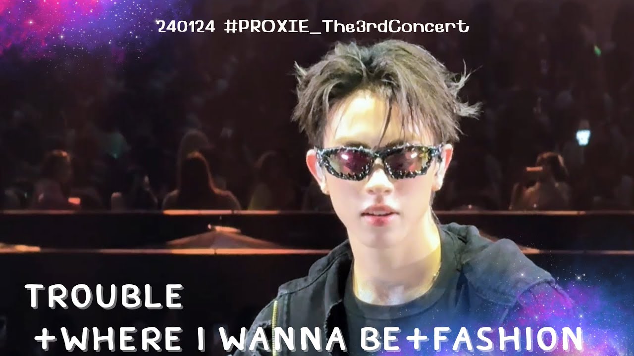 240126 - Trouble + Where i wanna be + Fashion - ONGLEE VOC #PROXIE_The3rdConcert 