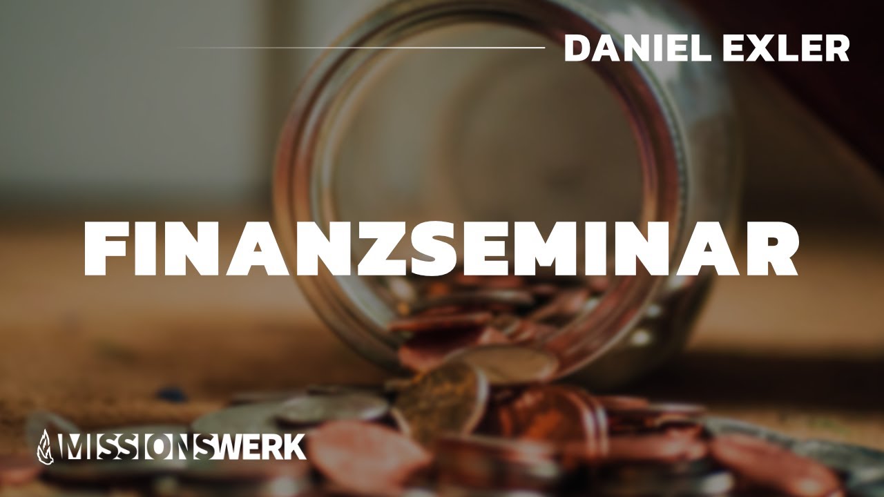 Finanzseminar (Teil 1) | Daniel Exler