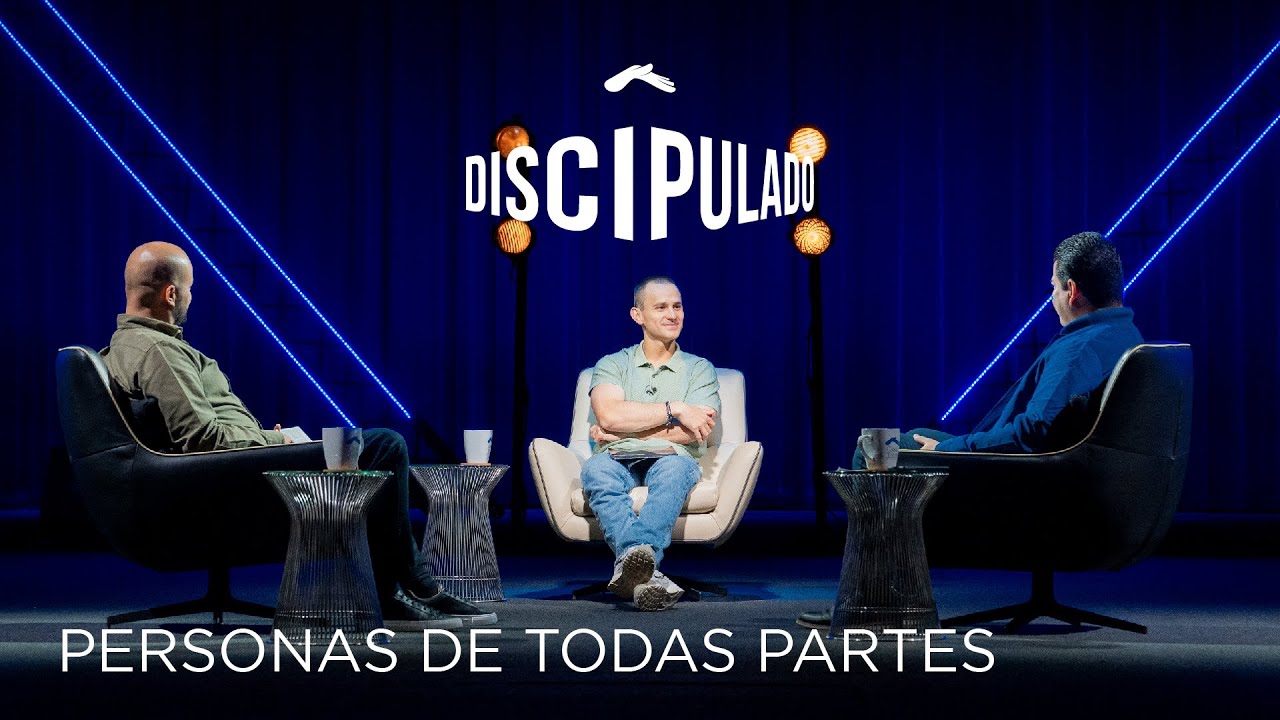 Personas de todas partes #Discipulado